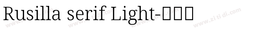 Rusilla serif Light字体转换